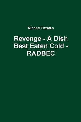 Revenge - A Dish Best Eaten Cold - RADBEC