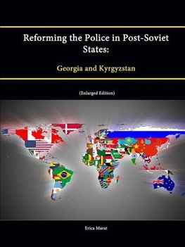 Reforming the Police in Post-Soviet States