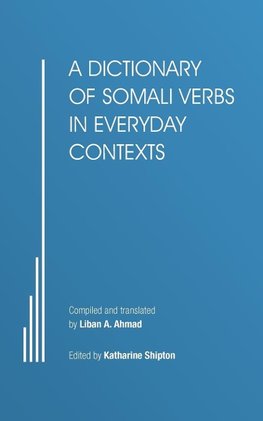 A Dictionary of Somali Verbs in Everyday Contexts