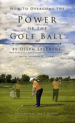 How to Overcome the Power of the Golf Ball