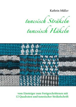 tunesisch Sträkeln - tunesisch Häkeln