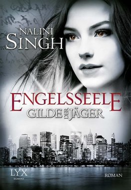 Gilde der Jäger 07. Engelsseele