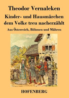 Kinder- und Hausmärchen dem Volke treu nacherzählt