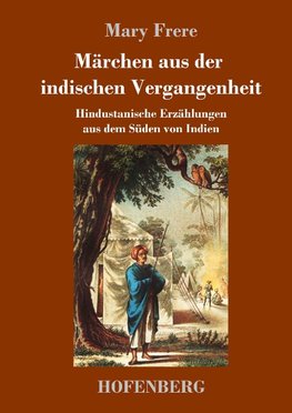 Märchen aus der indischen Vergangenheit