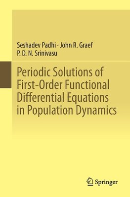 Periodic Solutions of First-Order Functional Differential Equations in Population Dynamics