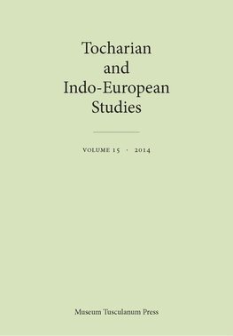 Tocharian and Indo-European Studies, Volume 15