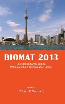 BIOMAT 2013 - INTERNATIONAL SYMPOSIUM ON MATHEMATICAL AND COMPUTATIONAL BIOLOGY