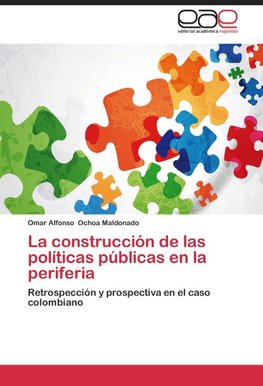 La construcción de las políticas públicas en la periferia