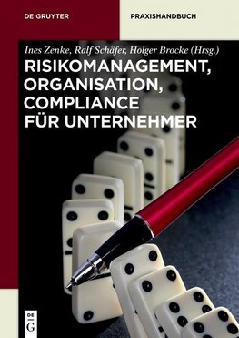 Risikomanagement, Organisation, Compliance für Unternehmer