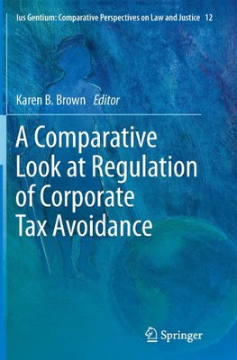 A Comparative Look at Regulation of Corporate Tax Avoidance