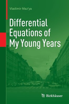 Differential Equations of My Young Years