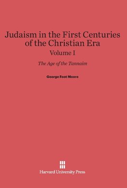 Judaism in the First Centuries of the Christian Era, Volume I