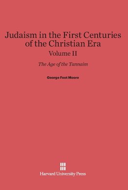 Judaism in the First Centuries of the Christian Era, Volume II