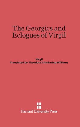 The Georgics and Eclogues of Virgil