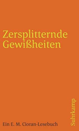 Zersplitternde Gewißheiten