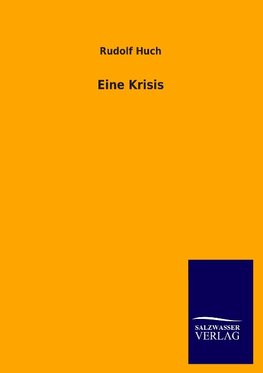 Eine Krisis