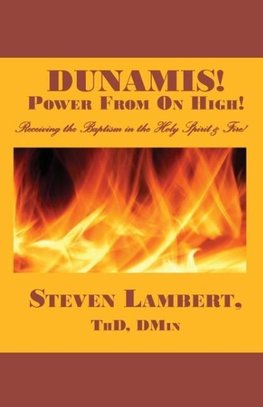 Dunamis! Power from on High!