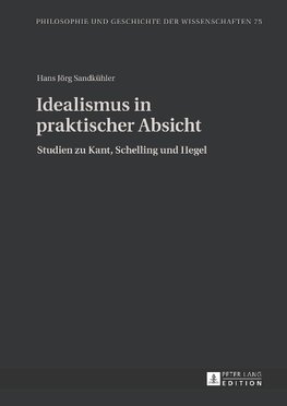 Idealismus in praktischer Absicht