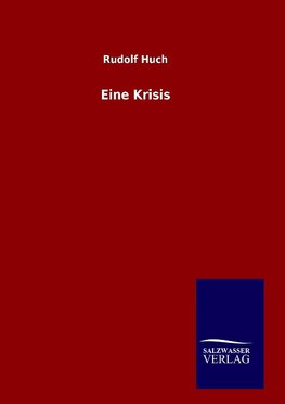 Eine Krisis