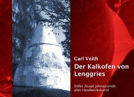 Der Kalkofen von Lenggries