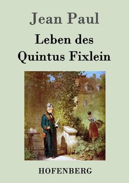 Leben des Quintus Fixlein