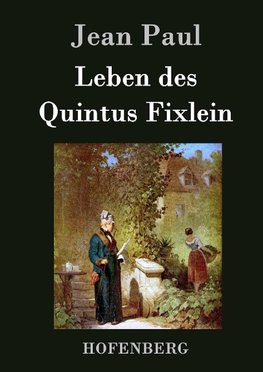 Leben des Quintus Fixlein