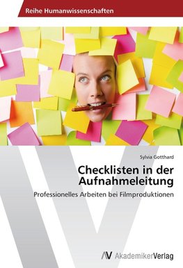 Checklisten in der Aufnahmeleitung