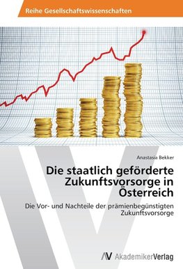 Die staatlich geförderte Zukunftsvorsorge in Österreich