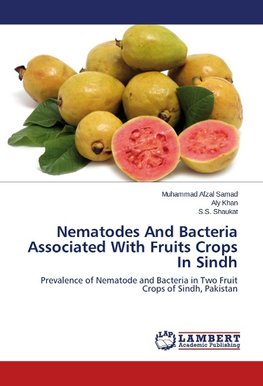 Nematodes And Bacteria Associated With Fruits Crops In Sindh