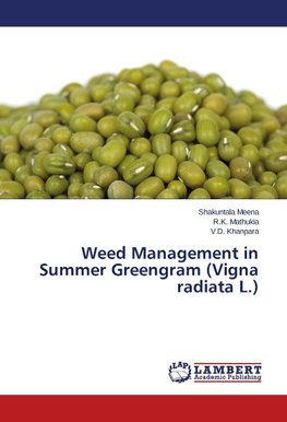 Weed Management in Summer Greengram (Vigna radiata L.)