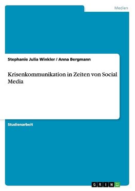 Krisenkommunikation in Zeiten von Social Media