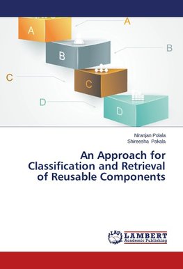 An Approach for Classification and Retrieval of Reusable Components