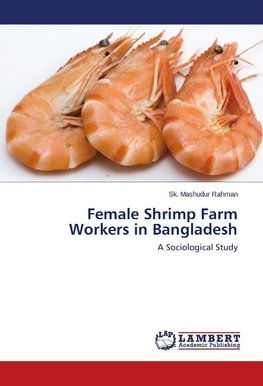 Female Shrimp Farm Workers in Bangladesh