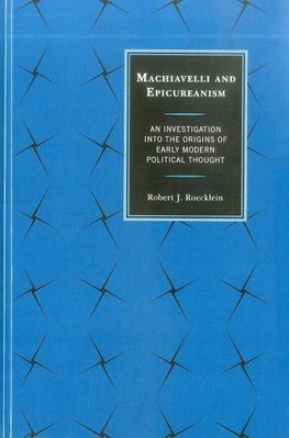 MACHIAVELLI & EPICUREANISM AN PB