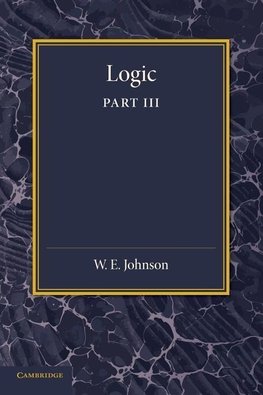 Logic, Part 3, the Logical Foundations of Science