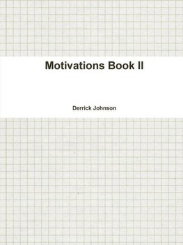 Motivations Book II