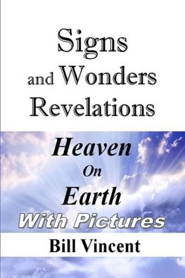 Signs and Wonders Revelations