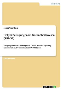 Delphi-Befragungen im Gesundheitswesen (SGB XI)