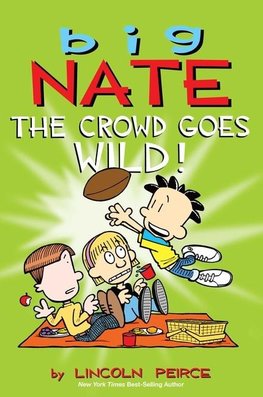 Big Nate: The Crowd Goes Wild!