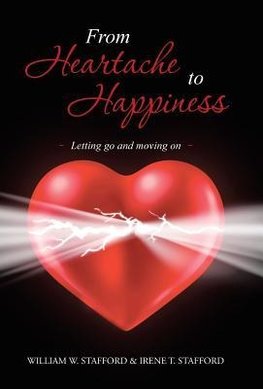 From Heartache to Happiness