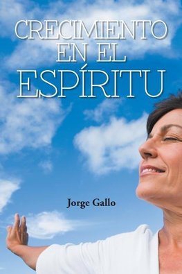 Crecimiento En El Espiritu