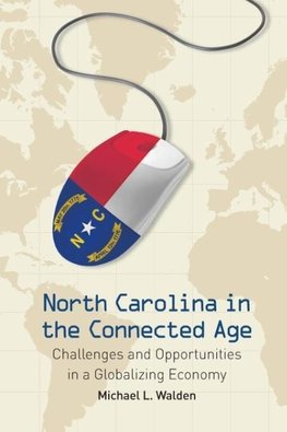 North Carolina in the Connected Age