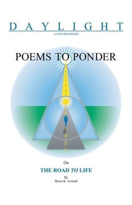 Poems to Ponder on the Road to Life