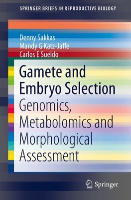 Gamete and Embryo Selection