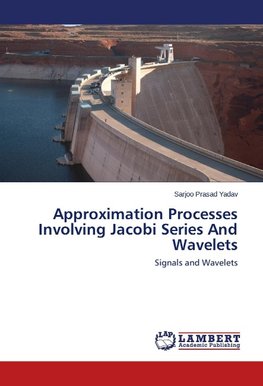 Approximation Processes Involving Jacobi Series And Wavelets