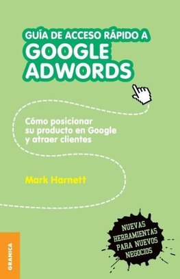 Guía de acceso rápido a Google adwords