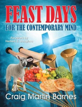 Feast Days for the Contemporary Mind