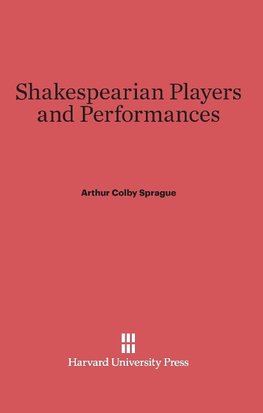 Shakespearian Players and Performances