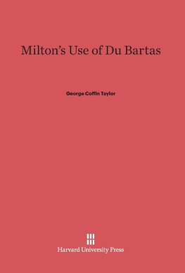 Milton's Use of Du Bartas