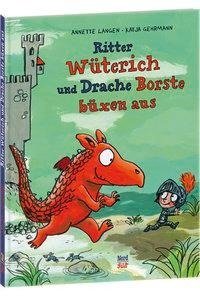 Ritter Wüterich und Drache Borste büxen aus